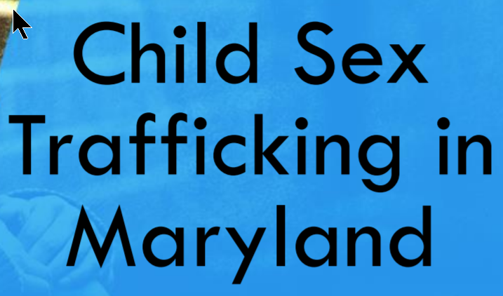 Child Sex Trafficking MD